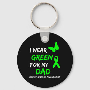 Disease I Wear Green For My Dad Ribbon Key Ring