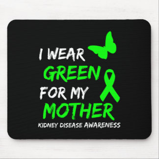 Disease I Wear Green For My Mother Ribbon 1 Mouse Mat