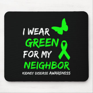 Disease I Wear Green For My Neighbour Ribbon Mouse Mat