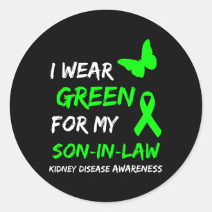 Disease I Wear Green For My Son-in-law Ribbon  Classic Round Sticker