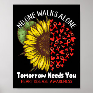 Disease No One Walks Alone Tomorrow Needs You  Poster