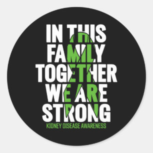 Disease Support - Family Kidney Disease Awareness  Classic Round Sticker
