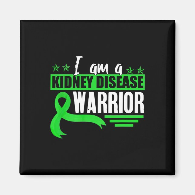 Disease Warrior Dialysis Nephritis Organ Donor Gre Magnet (Front)