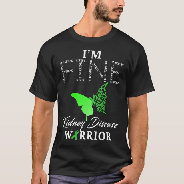Disease Warrior I'm Fine 1  T-Shirt (Front)