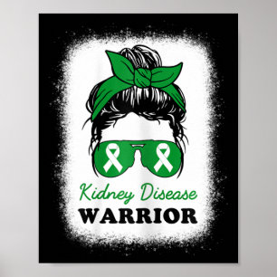 Disease Warrior Kidney Disease Awareness Messy Bun Poster