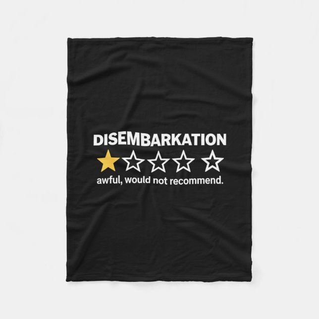 Disembarkation Awful Would Not Recommend Funny Cru Fleece Blanket (Front)