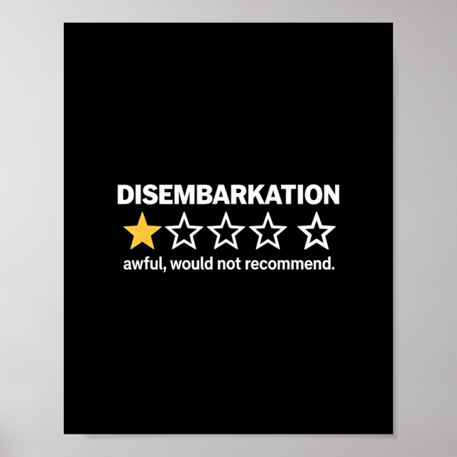 Disembarkation Awful Would Not Recommend Funny Cru Poster (Front)