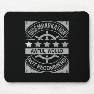 Disembarkation Recap Parody Funny Travel Cruise Sh Mouse Mat