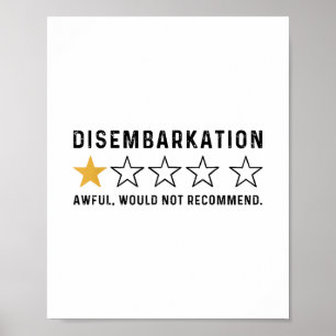 Disemrkation Awful Would Not Recommend Funny Cruis Poster