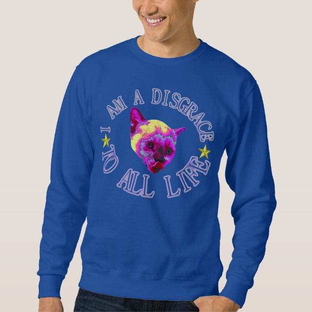 disgrace (cat) sweatshirt (Front)