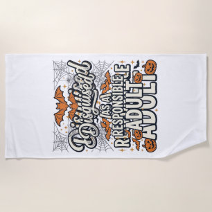 Disguised as a Responsible Adult Halloween Vector Beach Towel