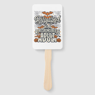 Disguised as a Responsible Adult Halloween Vector Hand Fan