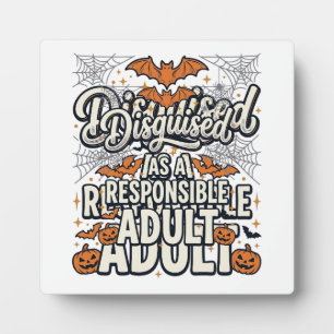 Disguised as a Responsible Adult Halloween Vector Plaque