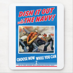 Dish it out with the Navy! Mouse Mat