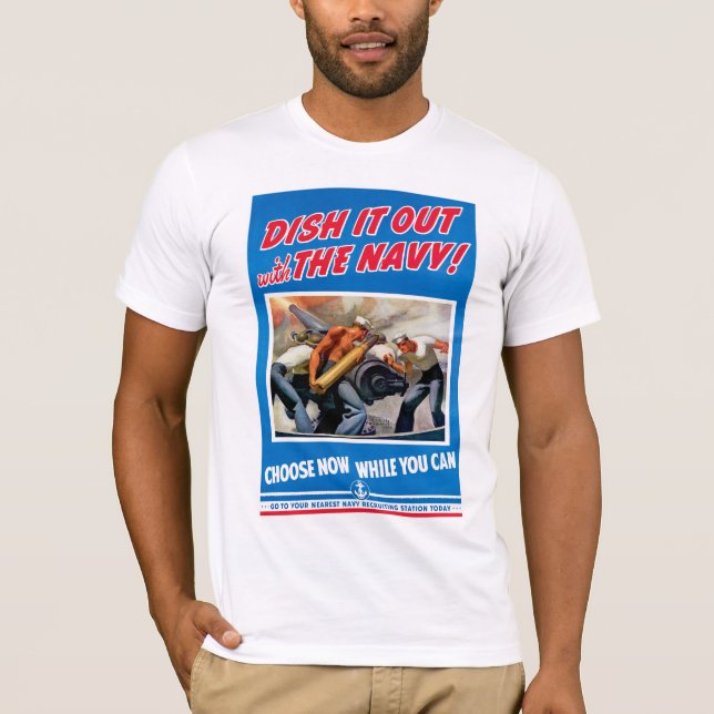 Dish it out with the Navy! T-Shirt (Front)
