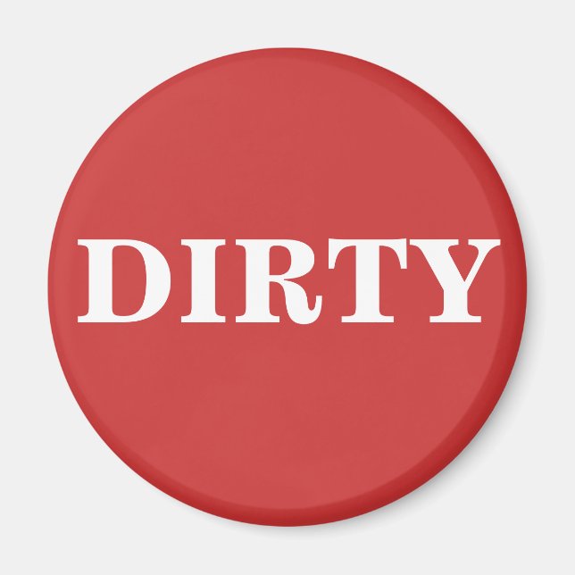 Dish Washer Magnet - DIRTY (Front)