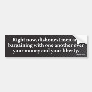 Dishonest Men Bumper Sticker