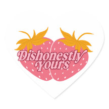Dishonestly Yours Strawberries by Haley - Sticker