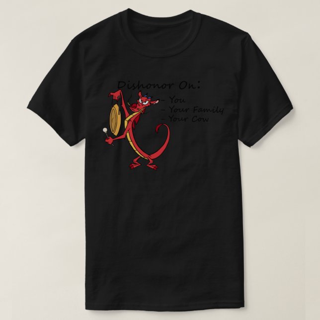 Dishonour on you, your family, your cow Classic T- T-Shirt (Design Front)