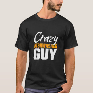 Dishwasher Independant Funny Dishwashing T-Shirt