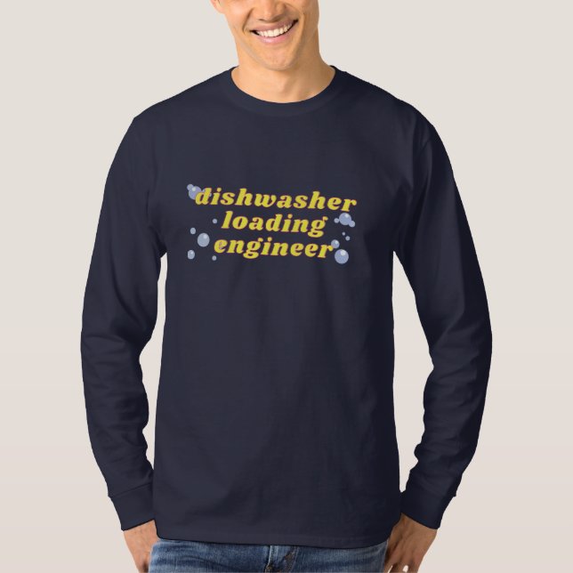 Dishwasher Loading Engineer T-Shirt (Front)