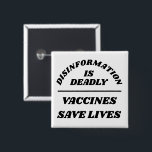 Disinformation is Deadly 15 Cm Square Badge<br><div class="desc">Customise all of the text and colours</div>