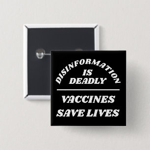 Disinformation is Deadly Button
