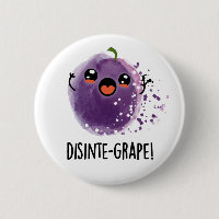 Disinte-grape Funny Disintegrating Grape Pun