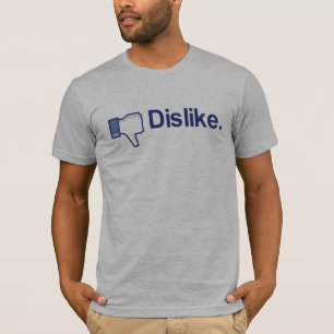Dislike Bumpersticker T-Shirt