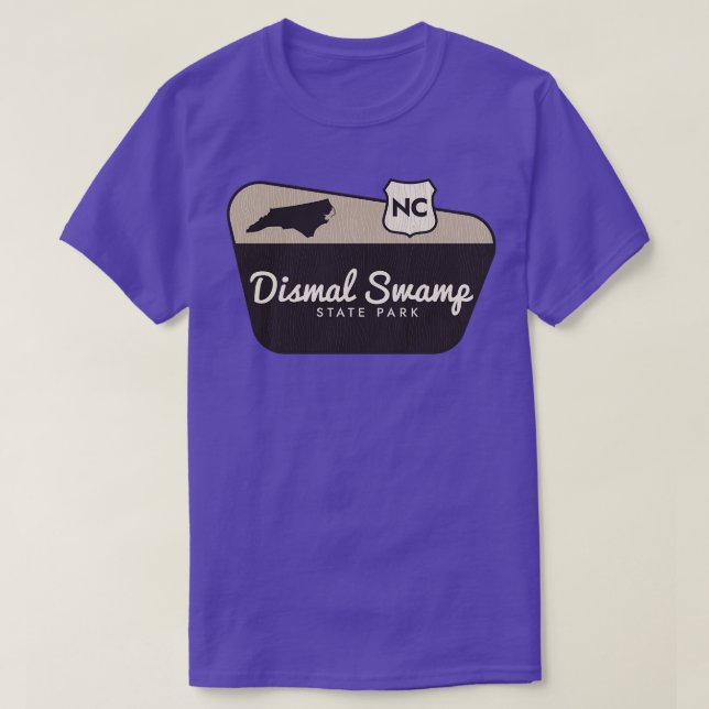 Dismal Swamp State Park North olina Welcome Sign T-Shirt (Design Front)