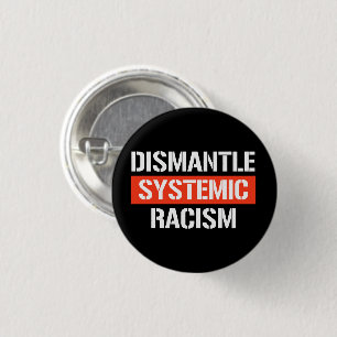 Dismantle Systemic Racism Rectangular Sticker 3 Cm Round Badge