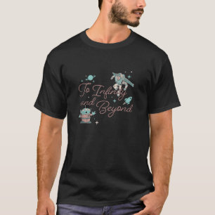 Disney Pixar Toy Story To Infinity And Beyond Toy T-Shirt