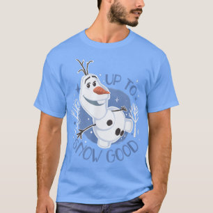 DisneyFrozen Up To Snow Good T-Shirt