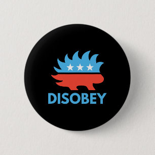 Disobey Libertarian Porcupine Resist Tyranny Gift  6 Cm Round Badge