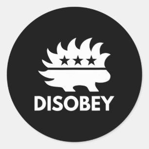 Disobey Libertarian Porcupine Resist Tyranny Gift  Classic Round Sticker