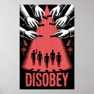 Disobey Propaganda Fake News Neocon World Forum Poster