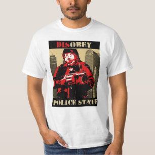 disobey the police state by Irate T-Shirt