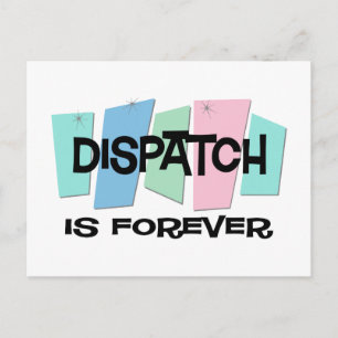 Dispatch Is Forever Postcard