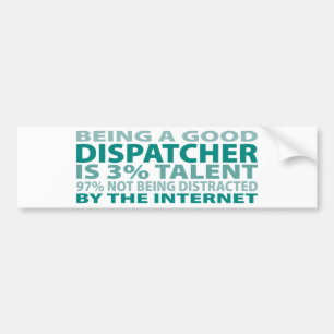 Dispatcher 3% Talent Bumper Sticker