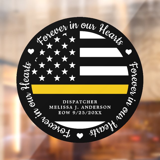 Dispatcher 911 Memorial Forever In Our Hearts Window Cling (Sheet 2)