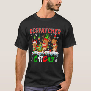 Dispatcher Crew Three Cute Santa Elf Reindeers Xma T-Shirt