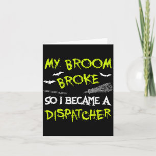 Dispatcher Halloween Costume Shirt Funny Easy Lazy Card