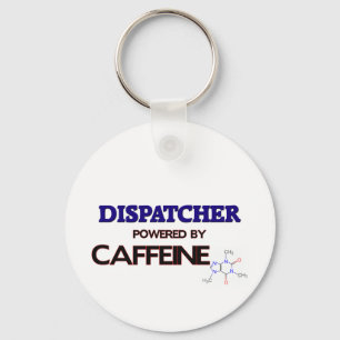 Dispatcher Powered by caffeine Key Ring