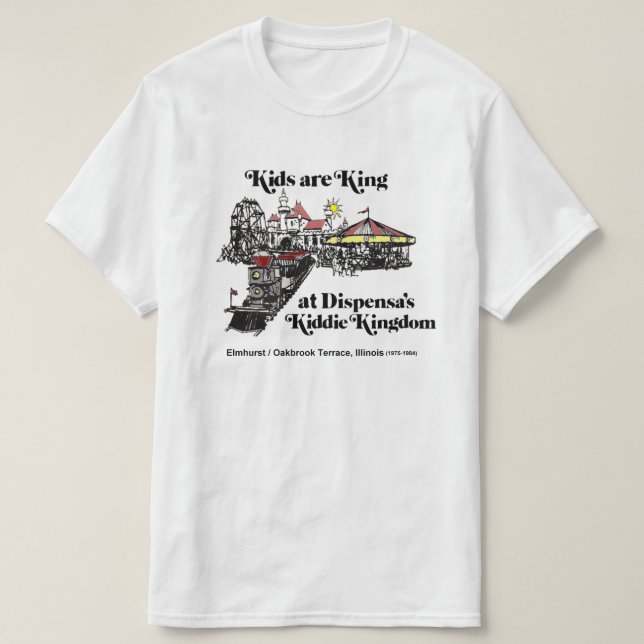 Dispensa's Kiddie Kingdom, Oakbrook Terrace T-Shirt (Design Front)