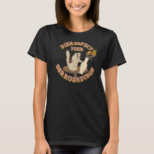 Disrespect Your Surroundings Funny Cat Premium T-Shirt