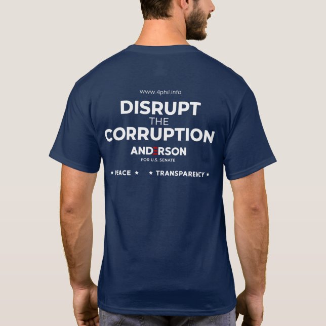 Disrupt the Corruption Two Sided T-Shirt (Back)