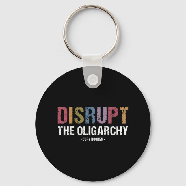 Disrupt The Oligarchy Cory Booker Resist  Key Ring (Front)