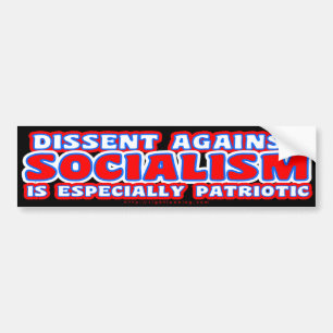 Dissent (against Socialism) Bumper Sticker