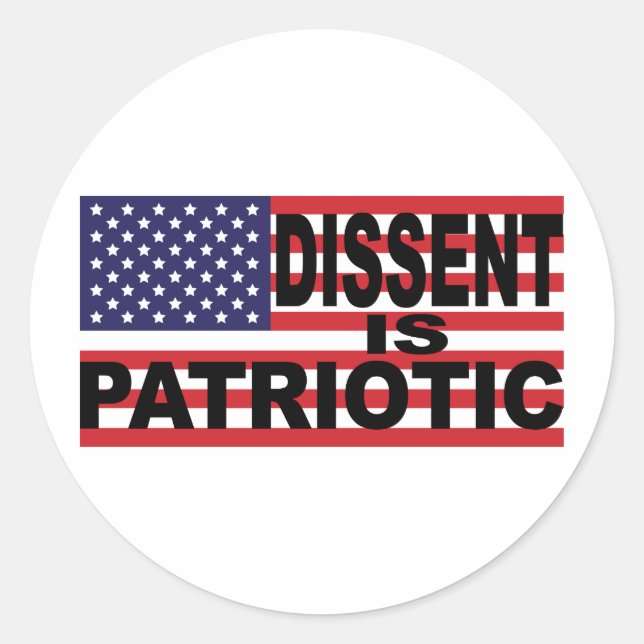 Dissent is Patriotic Classic Round Sticker (Front)