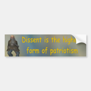 dissent is the highest form of patriotism bumper sticker
